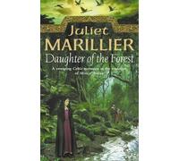 Juliet Marillier Daughter of the Forest (Tascabile) Sevenwaters Trilogy