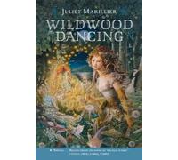 Juliet Marillier – Wildwood Dancing – Tascabile