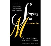 Juliet Petrus Katherine Chu Singing in Mandarin (Tascabile)