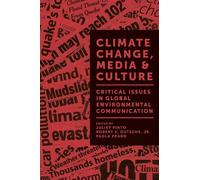 Juliet Pinto Climate Change, Media & Culture (Copertina rigida)