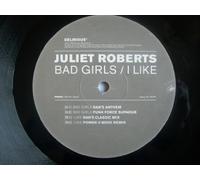 Juliet Roberts - Bad Girls / I Like