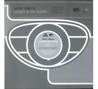 JULIET ROBERTS / CAUGHT IN THE MIDDLE