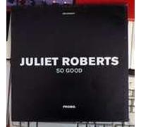 Juliet Roberts - So Good - Delirious