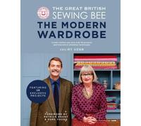 Juliet Uzor The Great British Sewing Bee: The Modern Wardrobe (Copertina rigida)