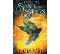 Juliet Vane Tales of Sand and Stars (Tascabile)