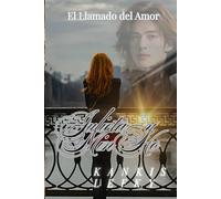 Julieta y Min Ho (Saranghae): Libro #4 de la serie "El Llamado del Amor"