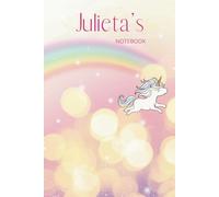 Julieta's Notebook: A Magical Unicorn Diary Personalised for You