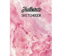 Julieta's Sketchbook: Great Gift for Julieta | Personalized Blank Sketchbook for Girl Name Julieta