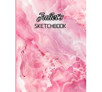 Juliet's Sketchbook: Great Gift for Juliet | Personalized Blank Sketchbook for Girl Name Juliet
