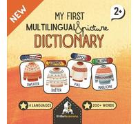 Juliette Bennet My First Multilingual and Picture Dictionary - Engli (Tascabile)