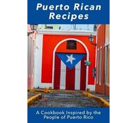 Juliette Boucher Puerto Rican Recipes (Tascabile) International Cuisine