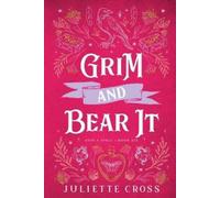 Juliette Cross Grim and Bear It (Tascabile) Stay A Spell