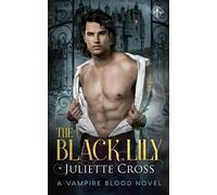 The Black Lily