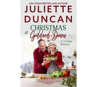 Juliette Duncan Christmas at Goddard Downs (Tascabile) Sunburned Land
