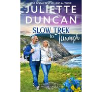 Juliette Duncan Slow Trek to Triumph (Tascabile) Sunburned Land