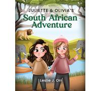 Juliette & Olivia's South African Adventure