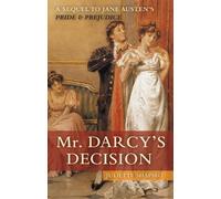 Juliette Shapiro Mr. Darcy's Decision (Tascabile)