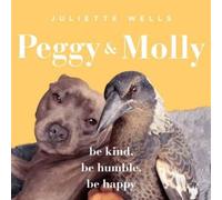 Juliette Wells Peggy and Molly (Tascabile)