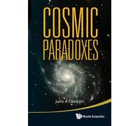 Julio A Gonzalo Cosmic Paradoxes (Tascabile)