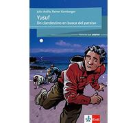 Julio Ardila Re Yusuf: Un clandestino en busca del paraiso. Spanisch (Tascabile)