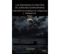 Julio B Mutti Sumergibles alemanes en Argentina y Sudamérica (Tascabile)