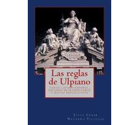 Julio César Navarro Villegas Las reglas de Ulpiano (Tascabile)