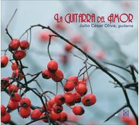 Julio César Oliva La Guitarra del Amor (CD)