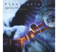 JULIO CESAR OLIVA Plenilunio: Full Moon (CD)