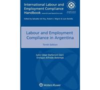 Julio César Stefanoni Zani Enrique A Labour and Employment Complianc (Tascabile)