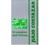 Julio Cortazar Cronopios and Famas (Tascabile)
