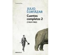 Julio Cortázar Cuentos Completos 2 (1969-1982). Julio Cortazar / Com (Tascabile)