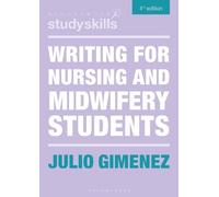 Julio Gimenez Writing for Nursing and Midwifery Students (Tascabile)