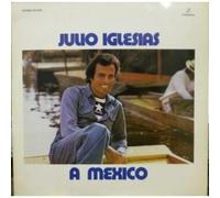 JULIO IGLESIAS - A MEXICO LP (VINYL ALBUM) SPANISH COLUMBIA 1975