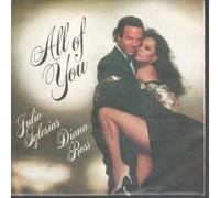 JULIO IGLESIAS AND DIANA ROSS - ALL OF YOU 7" (45) DUTCH CBS 1984 B/W LAST TIME (CBSA4522) FULL COLOUR PIC SLEEVE