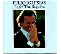 Julio Iglesias Begin the Beguine (CD)