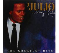 Julio Iglesias - My Life: The Greatest Hits (Gold Series)