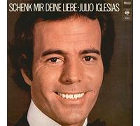 Julio Iglesias - Schenk Mir Deine Liebe - CBS - 82952