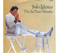 Julio Iglesias - The Air That I Breathe