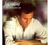 Julio Iglesias - Un Hombre Solo - CBS - CBS 460008 1