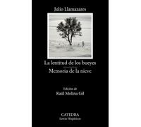 Julio Llamazare La lentitud de los bueyes; Memoria de la nieve (Letr (Tascabile)