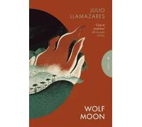 Julio Llamazares Wolf Moon (Tascabile)