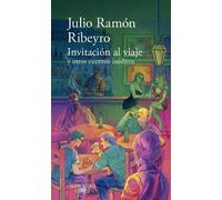 Julio Ramón Rib Invitación al viaje y otros cuentos inéditos / An In (Tascabile)
