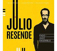 Julio Resende - Fado Jazz Ensemble