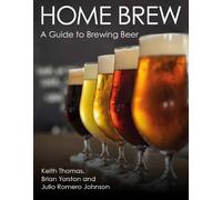 Julio Romero Johnson Brian Yorston Keith Thomas Home Brew (Tascabile)