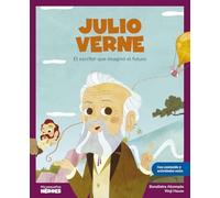 Julio Verne: El escritor que imaginó el futuro / Libro infantil con juegos y actividades extra / Cuentos para niños para conocer a los grandes ... la historia y los valores que los inspiraron.