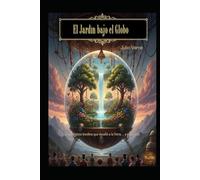 JULIO VERNE El Jardín bajo el Globo