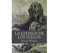 Julio Verne La esfinge de los hielos (Tascabile)