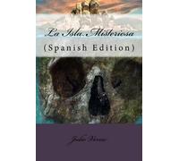 Julio Verne La Isla Misteriosa (Spanish Edition) (Tascabile)