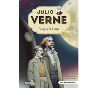 Julio Verne - Viaje a la Luna (edición actualizada, ilustrada y adaptada)