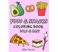 Julisa Lawrence Food & Snacks Coloring Book (Tascabile)